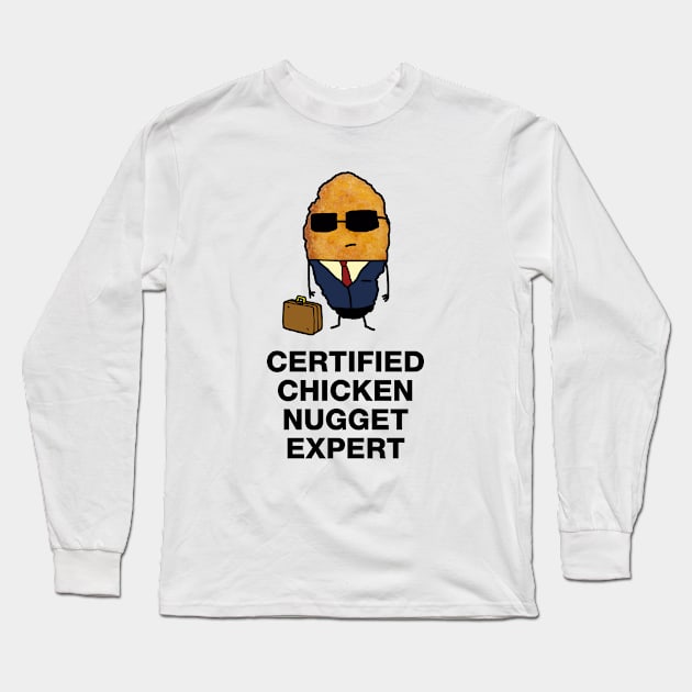 Funny Certified Chicken Nugget Expert Long Sleeve T-Shirt by GWENT
